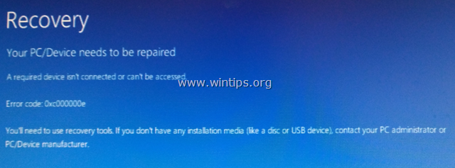 修正：在Windows 10/8/8.1上，一个所需的设备没有被连接或不能被访问 0x000000E