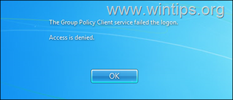 FIX: Usługa klienta zasad grupy nie może się zalogować w Windows 7 (Rozwiązany)
