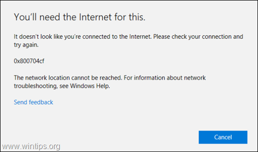 FIX: Microsoft Store Fejl 0x800704cf - Det ser ikke ud til, at du har forbindelse til internettet (løst).