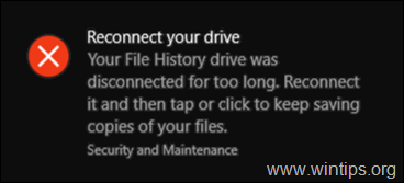 ПОПРАВКА: Свържете отново устройството. В Windows 10 устройството за история на файловете е било изключено за твърде дълго време.