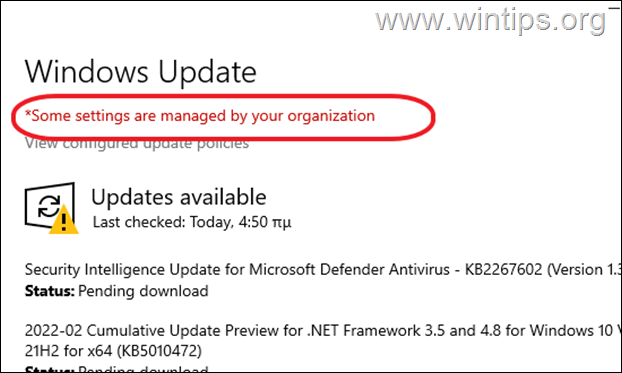 ΕΠΙΛΥΣΗ: Ορισμένες ρυθμίσεις διαχειρίζεται ο οργανισμός σας στο Windows Update (Λύθηκε).