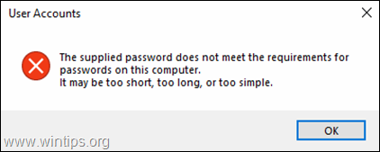 FIX: A megadott jelszó nem felel meg a jelszavakra vonatkozó követelményeknek Windows 10 alatt (Megoldva)