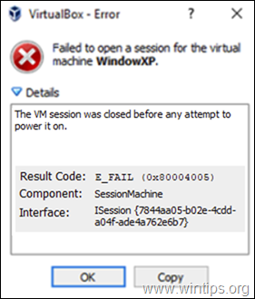 FIX: VirtualBox VM Session werd afgesloten voordat werd geprobeerd deze in te schakelen (Opgelost)