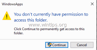 Πώς να αποκτήσετε πρόσβαση στο φάκελο WindowsApps στα Windows 10/8