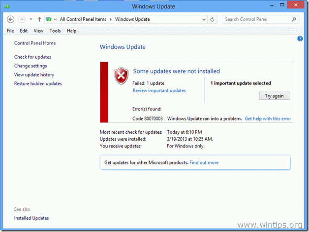 Πώς να διορθώσετε τον κωδικό σφάλματος ενημέρωσης των Windows 0x80070003 ή 0x80070002 στα Windows 8, 7 ή Vista